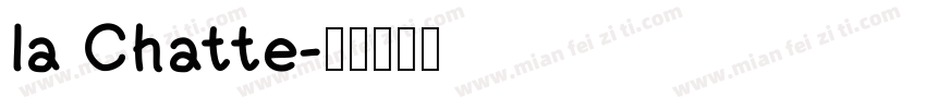 la Chatte字体转换